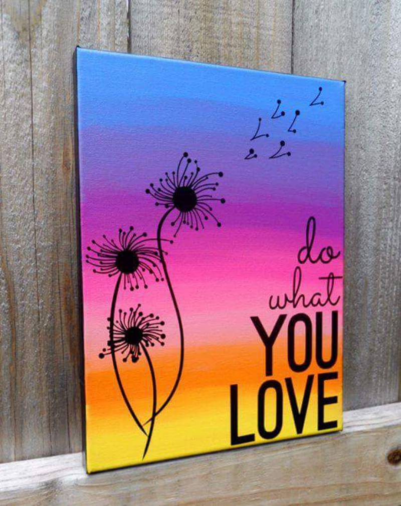 "do what you love" canvas painting